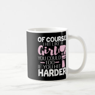 Natürlich trage ich wie ein Mädchen - Boxing Kickb Kaffeetasse