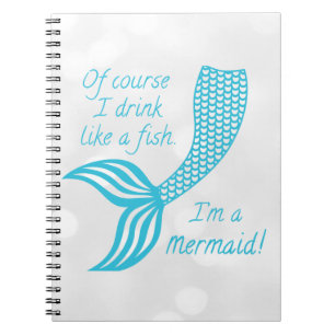 Natürlich trinke ich wie ein Fisch, ich bin eine M Notizblock