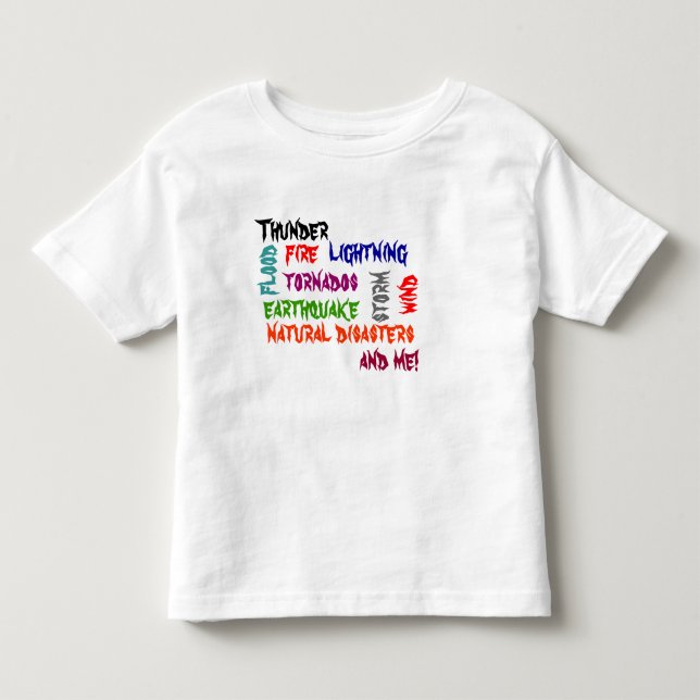 Natürliche Desaster Kleinkind T-shirt (Vorderseite)