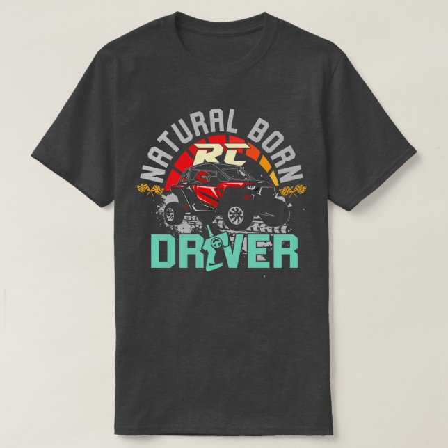 Natürliche Geborene RC Driver Racer Remote Control T-Shirt (Design vorne)