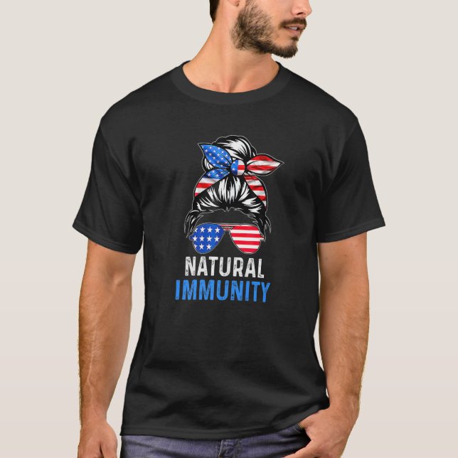 Natürliche Immunität Messy Bun Anti Vaccine No Vax T-Shirt (Vorderseite)