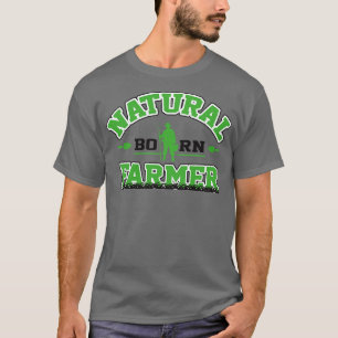 Natürlicher Geborener Bauer T-Shirt