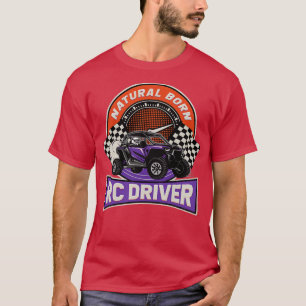 Natürlicher geborener RC-Fahrer-Rennfahrer-Fernbed T-Shirt