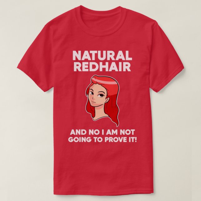 Natürlicher Redhead - Naturlich Redhaariges Gesche T-Shirt (Design vorne)