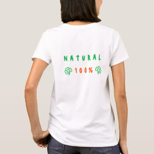 Natürlicher T - Shirt - Benutzerdefinierter Text