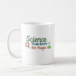 Naturwissenschaftslehrer sind magisch Süße Chemiel Kaffeetasse