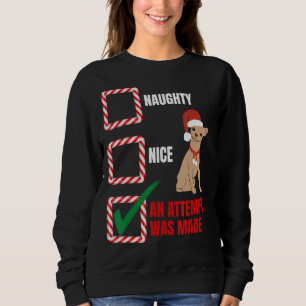 Naught oder Nice Chihuahua Hund Sweatshirt