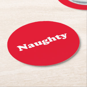Naughtrot-weiß-moderne Typografie lustiges Party Runder Pappuntersetzer
