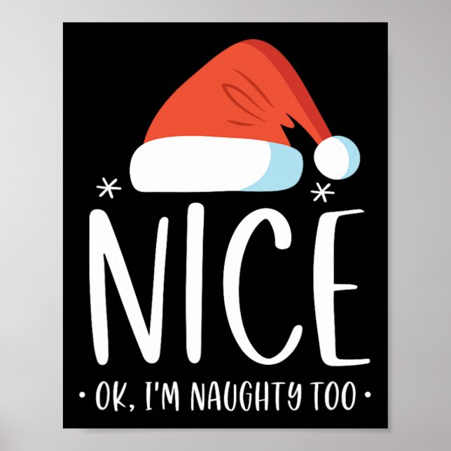 Naughty and Nice Ok Ich bin verrückt zu Funny Chri Poster (Vorne)