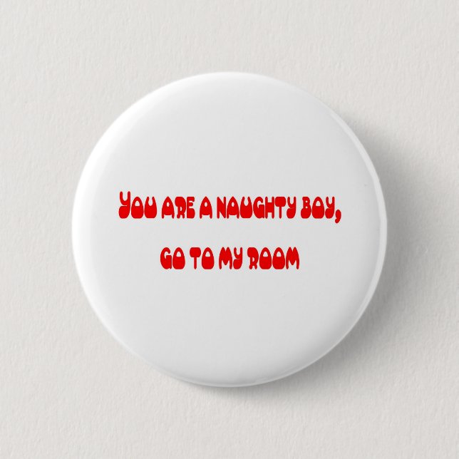 Naughty Boy Button (Vorderseite)