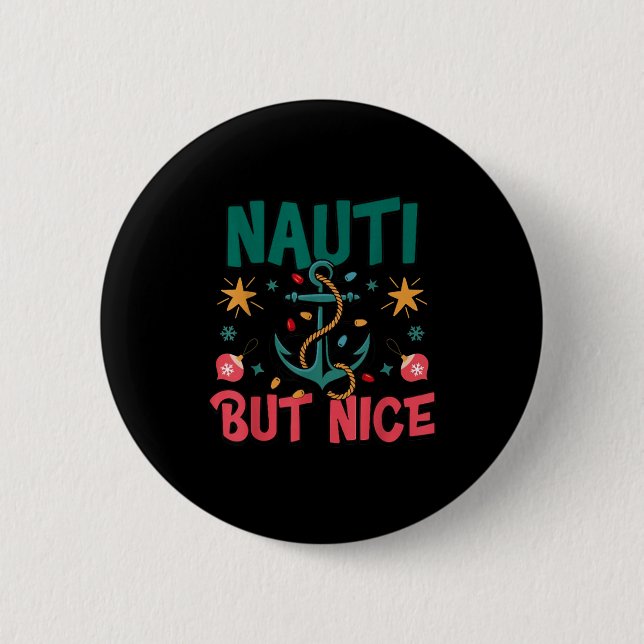 Naughty But Nice Funny Nautical Christmas Pun Joke Button (Vorderseite)