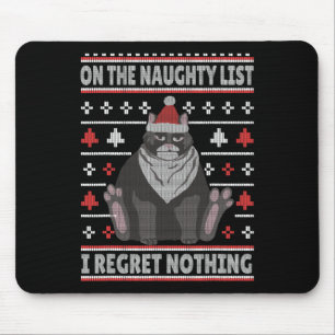 Naughty Cat Xmas hässlich Pulli I Bedret Nothing C Mousepad