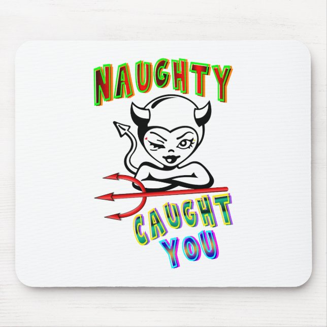 Naughty Caught Mousepad (Vorne)