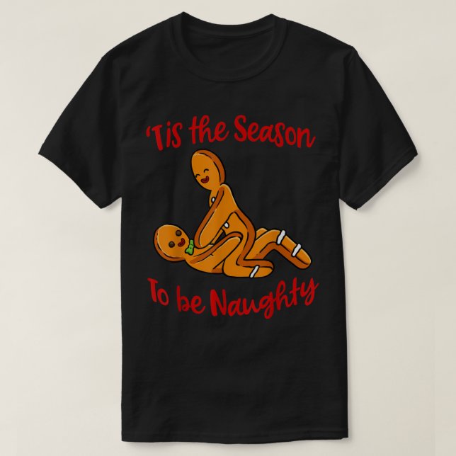Naughty Christmas Shirt Dirty Xmas Gingerbread Chr (Design vorne)