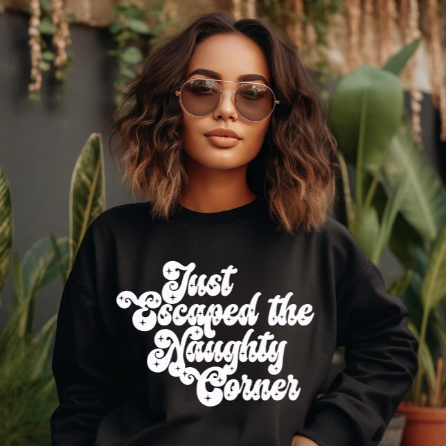 Naughty Corner Sweatshirt (Von Creator hochgeladen)
