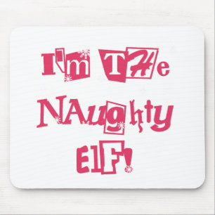 Naughty Elf T - Shirt und Geschenke Mousepad