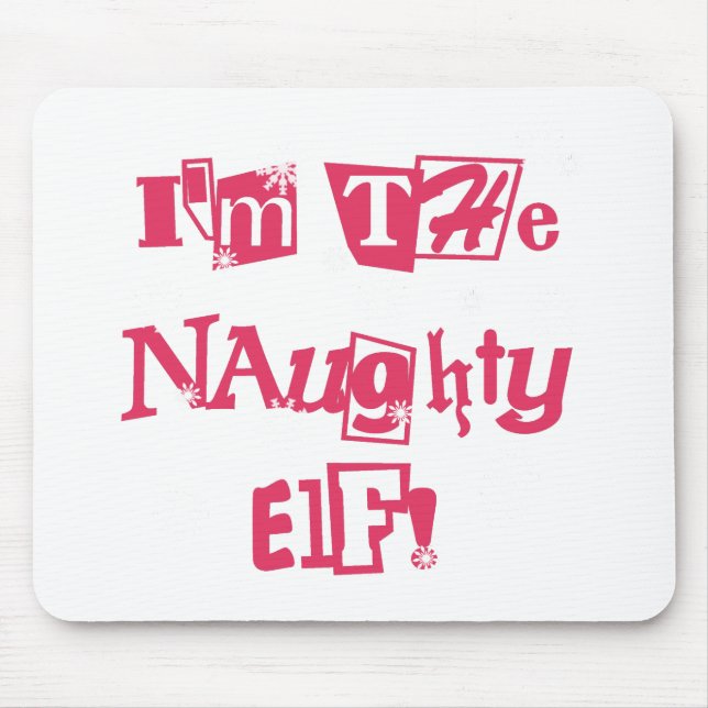 Naughty Elf T - Shirt und Geschenke Mousepad (Vorne)