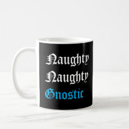 Naughty Gnostic Coffee Tasse