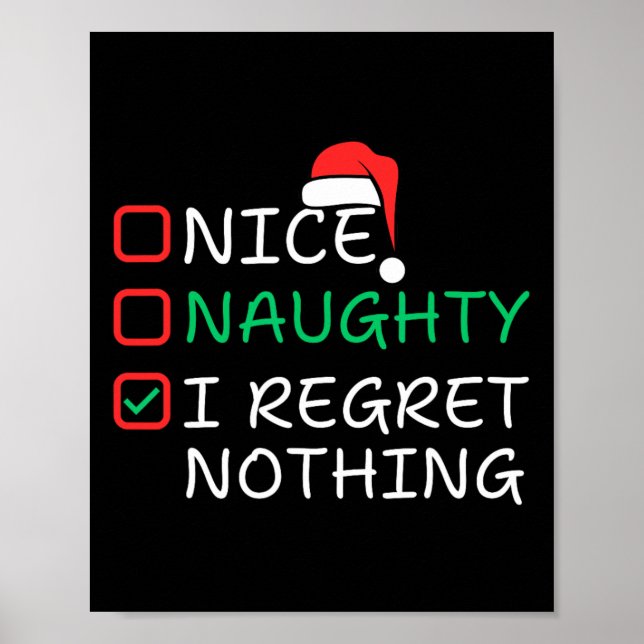 Naughty I Bedret Nothing Christmas List Santa Clau Poster (Vorne)