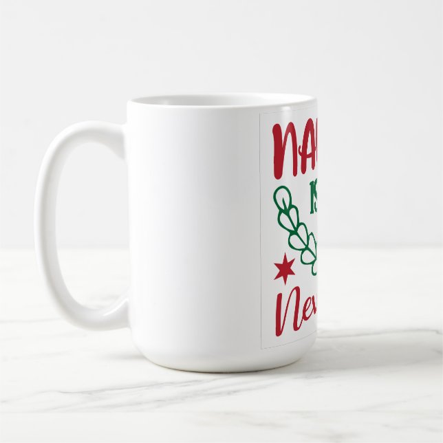 Naughty ist das Neue Nizza Kaffeetasse (Links)