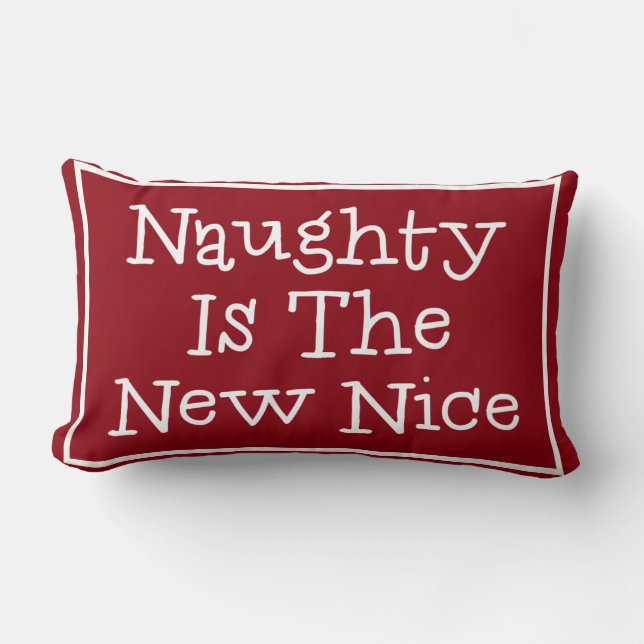 Naughty ist der neue Nizza Lendenkissen (Vorderseite)