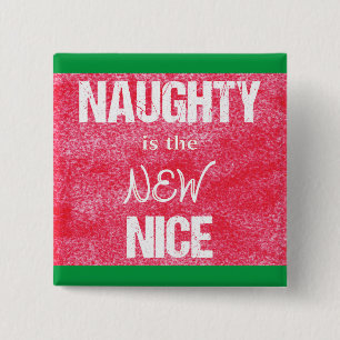 Naughty ist der NEUE Nizza-Text auf Grün Button