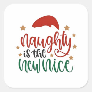 Naughty ist der neue schöne Weihnachtsmann Quadratischer Aufkleber
