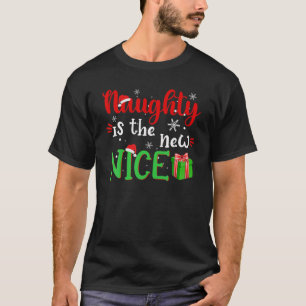 Naughty ist der neue schöne Weihnachtsmann Weihna T-Shirt