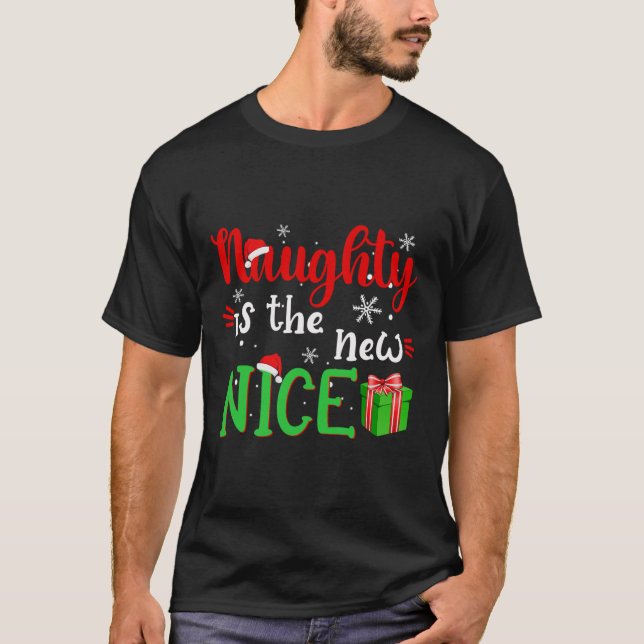 Naughty ist der neue schöne Weihnachtsmann Weihnac T-Shirt (Vorderseite)