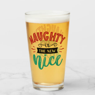 Naughty ist New Nice   Weihnachtsfeiertag Glas