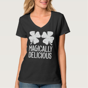 Naughty Kleeblatts Magisch Köstlich St Patricks T-Shirt