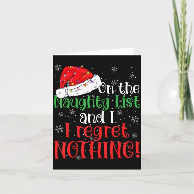 Naughty List And I Regret Nothing Christmas  Karte (Vorderseite)