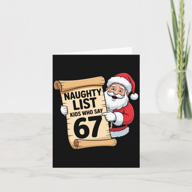 Naughty List Kids Who Say 67 Funny Meme Christmas  Karte (Vorderseite)