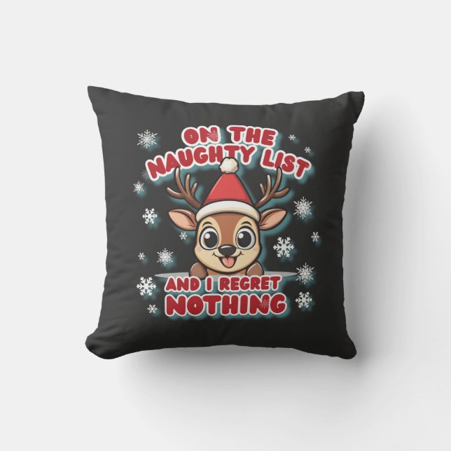 Naughty List & No Regrets Christmas Reindeer Kissen (Vorderseite)