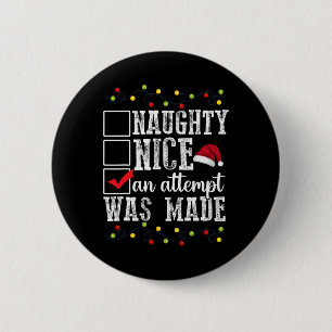 Naughty List schmutzig Santa Naughty Nice und Vers Button
