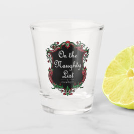Naughty List Schnapsglas