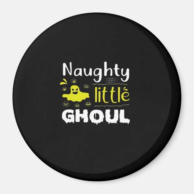 Naughty Little Ghoul Magnet (Vorne)