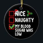Naughty mein Blutzucker war Diabetes Chris Keramik Ornament<br><div class="desc">Naughty mein Blutzucker war niedrige Diabetes Weihnachten</div>