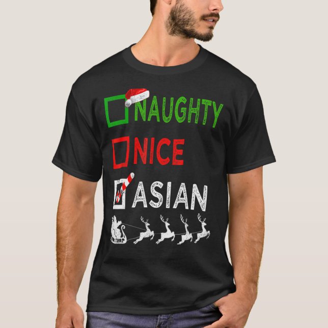 Naughty Nice Asian Christmas Pajamas Funny Santa H T-Shirt (Vorderseite)
