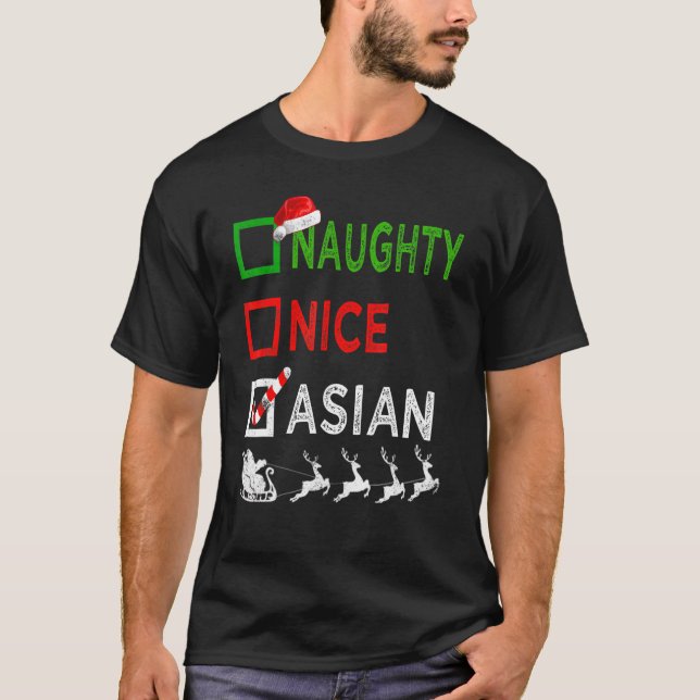 Naughty Nice Asian Christmas Pajamas Funny Santa H T-Shirt (Vorderseite)