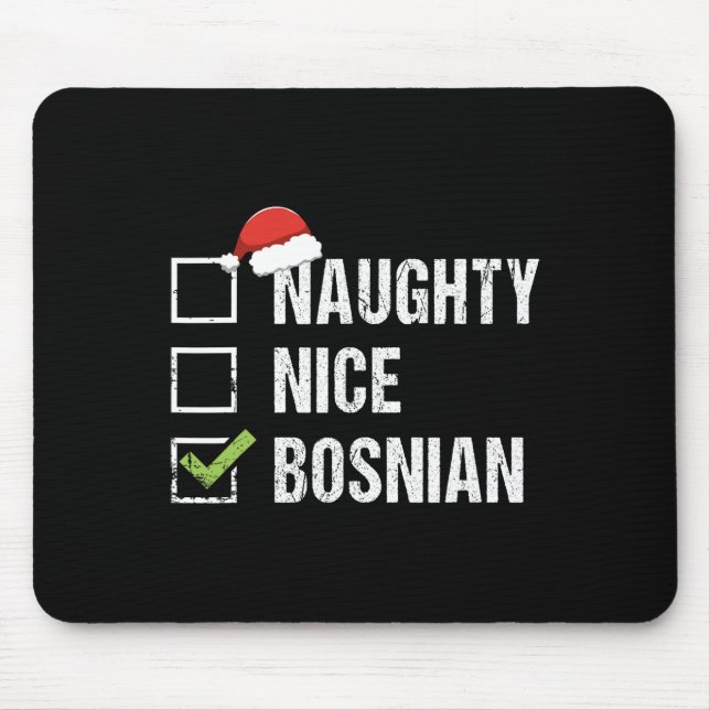 Naughty Nice Bosnian Weihnachtsmannmütze Weihnacht Mousepad (Vorne)