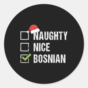Naughty Nice Bosnian Weihnachtsmannmütze Weihnacht Runder Aufkleber