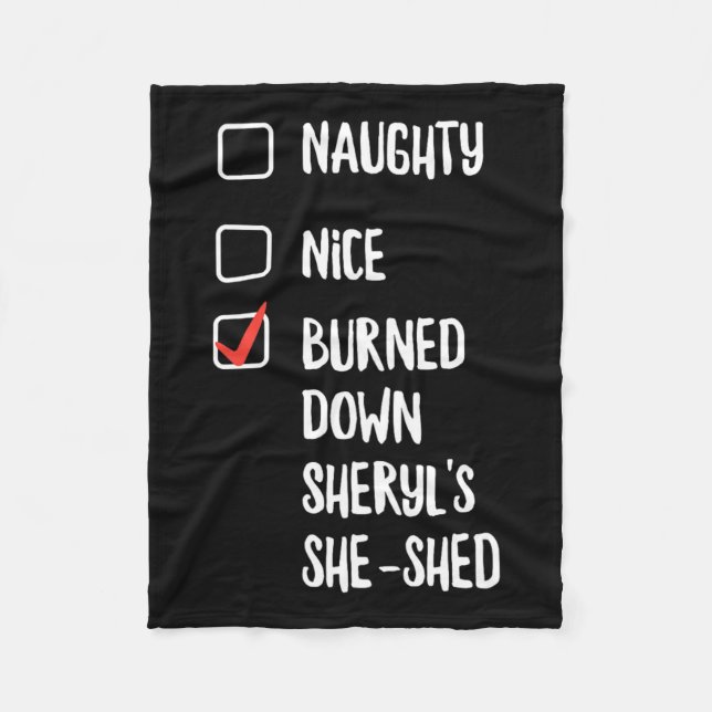 Naughty Nice brannte die Sheryls nieder, die sie s Fleecedecke (Vorderseite)