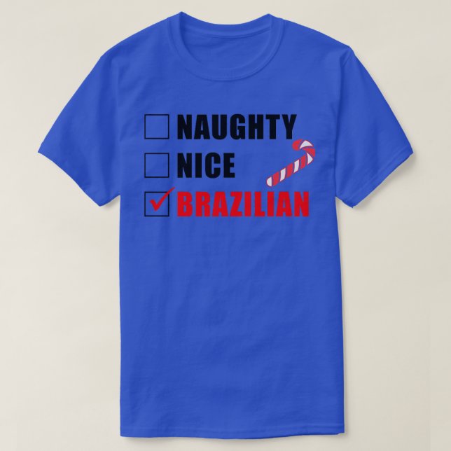 Naughty Nice brasilianischen Candy Cane Weihnachte T-Shirt (Design vorne)