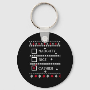 Naughty Nice Cashier Festlicher Winter hässlich We Schlüsselanhänger