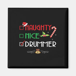 Naughty Nice Drummer Group Matching Weihnachtsgesc Magnet