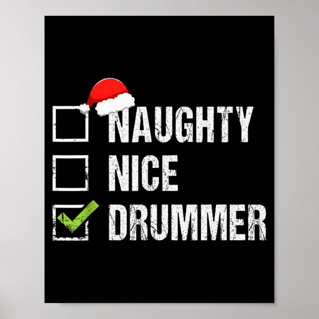 Naughty Nice Drummer Shirt Drumming Santa Hat Chri Poster (Vorne)