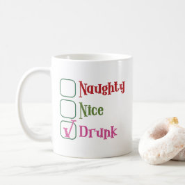 Naughty Nice Drunk Funny Holiday Christmas Mug