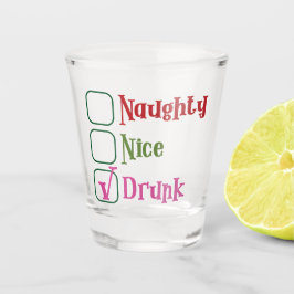 Naughty, Nice, Drunk Holiday Schnapsglas