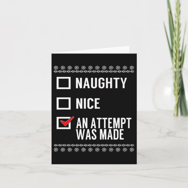 Naughty Nice ein Versuch gemacht wurde - Weihnacht Karte (Vorderseite)